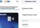 BRI Melanggar Syarat dan Ketentuan Limit Minimal Samsung Card Signature