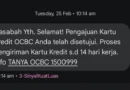 Kartu Kredit OCBC Tak Kunjung Diterima, Tanpa Estimasi Waktu