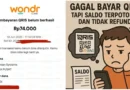 Transaksi QRIS Gagal di Wondr BNI, Saldo Terpotong dan Tidak Direfund; Layanan CS Sangat Buruk