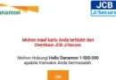 Susahnya Membuka Blokir Transaksi OTP Kartu Kredit Danamon
