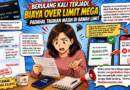 Berulang Kali Terjadi, Biaya Over Limit Mega Padahal Tagihan Masih di Bawah Limit