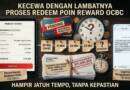 Kecewa dengan Lambatnya Proses Redeem Poin Reward OCBC untuk Pengurangan Tagihan Kartu Kredit