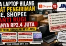Dua Laptop Hilang Saat Pengiriman JNE, Shopee Ganti Rugi Hanya Rp2,4 Juta dari Total Kerugian Rp13 Juta