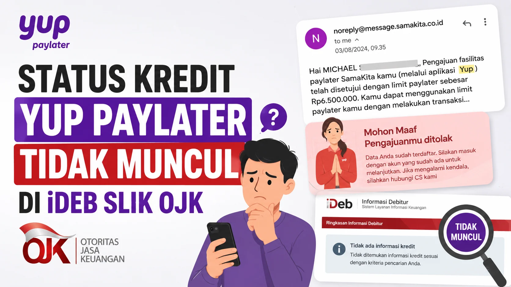 Status Kredit YUP Paylater Tidak Muncul di iDeb SLIK OJK