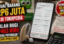 Jual Barang Rp6 Juta di Tokopedia, Malah Rugi Rp463 Ribu karena Potongan Mencapai Rp963 Ribu