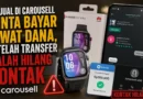 Saya Transfer via DANA ke Penjual Carousell, Barang Tak Kunjung Dikirim dan Chat Direspons Lambat