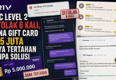 KYC Level 2 TRIV Ditolak 6 Kali, Dana Gift Card Rp5 Juta Saya Tertahan Tanpa Solusi