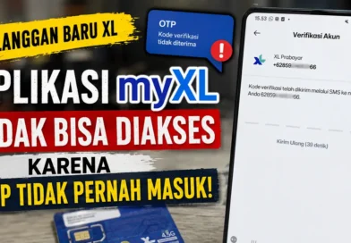 Aplikasi myXL Tidak Bisa Diakses karena OTP Tidak Pernah Masuk