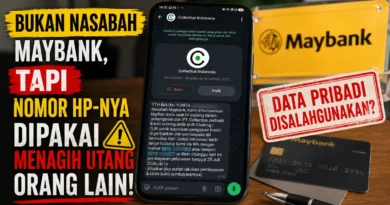 Bukan Nasabah Maybank, tapi Nomor HP-nya Dipakai untuk Menagih Utang Orang Lain oleh PT Collectius Indonesia