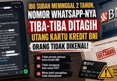 Ibu Sudah Meninggal 2 Tahun, Nomor WhatsApp-nya Tiba-tiba Ditagih Utang Kartu Kredit BNI Orang Tidak Dikenal