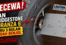 Kecewa dengan Ban Bridgestone Turanza 6, Baru 3 Bulan Sudah Benjol