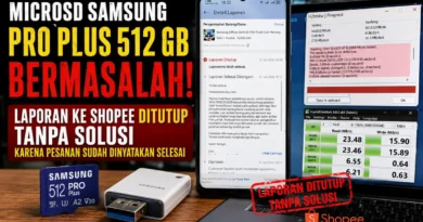 MicroSD Samsung PRO Plus 512 GB Bermasalah, Laporan ke Shopee Ditutup Tanpa Solusi karena Pesanan Sudah Dinyatakan Selesai