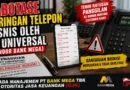Sabotase Jaringan Telepon Bisnis oleh PT Universal (Vendor Bank Mega), Teror Ratusan Panggilan ke Nomor Hunting Customer Kami