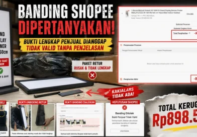 Sistem Banding Shopee Dipertanyakan, Bukti Lengkap Penjual Dianggap Tidak Valid Tanpa Penjelasan