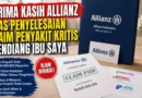 Terima Kasih Allianz atas Penyelesaian Klaim Penyakit Kritis Mendiang Ibu Saya