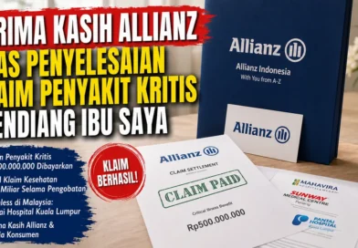 Terima Kasih Allianz atas Penyelesaian Klaim Penyakit Kritis Mendiang Ibu Saya