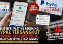 Transfer BI-Fast ke Rekening PayPal Tersangkut di Bank of America, SeaBank dan PayPal Lepas Tangan