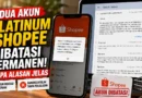 Dua Akun Platinum Shopee Saya Dibatasi Permanen Tanpa Alasan Jelas