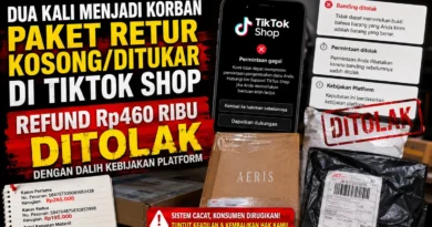 Dua Kali Menjadi Korban Paket Retur Kosong/Ditukar di TikTok Shop, Refund Rp460 Ribu Ditolak dengan Dalih Kebijakan Platform