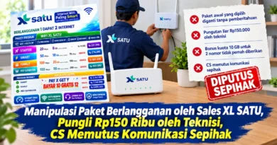 Manipulasi Paket Berlangganan oleh Sales XL SATU, Pungli Rp150 Ribu oleh Teknisi, CS Memutus Komunikasi Sepihak